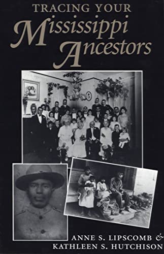 Beispielbild fr Tracing Your Mississippi Ancestors zum Verkauf von Books From California