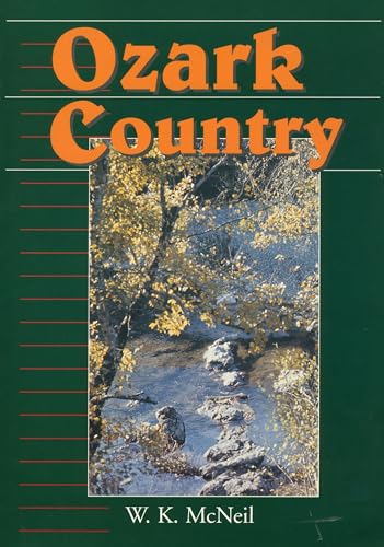 Stock image for Ozark Country (Folklife in the South Series) for sale by A Team Books