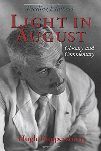 9780878057313: Reading Faulkner: Light in August : Glossary and Commentary