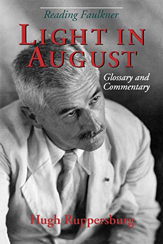 Reading Faulkner: Light in August. Glossary and Commentary; (Reading Faulkner Series)