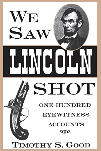 Imagen de archivo de We Saw Lincoln Shot a la venta por Wonder Book