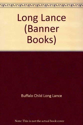 9780878058297: Long Lance (Banner Books)