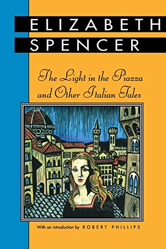 Imagen de archivo de The Light in the Piazza and Other Italian Tales (Banner Books) a la venta por SecondSale