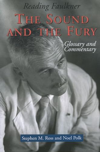 9780878059362: Reading Faulkner: The Sound and the Fury (Reading Faulkner Series)