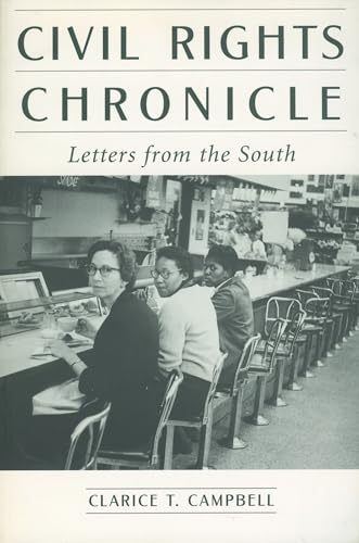 Beispielbild fr Civil Rights Chronicle : Letters from the South zum Verkauf von Better World Books