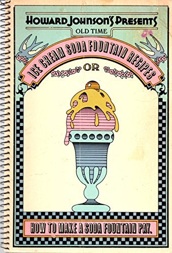 Old Time Ice Cream Soda Fountain Recipes