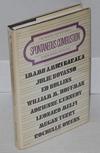 Beispielbild fr Spontaneous Combustion: 8 New American Plays zum Verkauf von Irish Booksellers