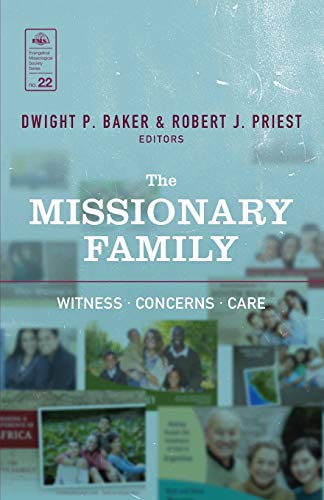 MISSIONARY FAMILY (EMS 22)- (Evangelical Missiological Society) - Dwight P. Baker