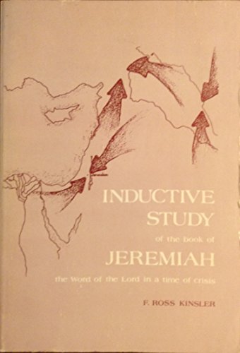 Stock image for Inductive study of the Book of Jeremiah;: The word of the Lord in a time of crisis (William Carey Library intercultural intertexts) for sale by HPB-Red