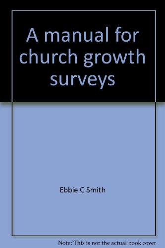 Beispielbild fr A Manual for Church Growth Surveys zum Verkauf von a2zbooks