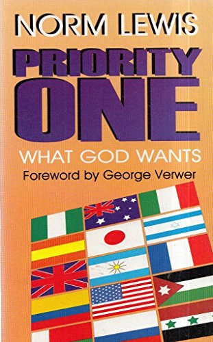 Imagen de archivo de Priority One: What God Wants / Faith Promise Why and How? a la venta por SecondSale