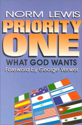 Stock image for Priority One: What God Wants / Faith Promise Why and How? for sale by SecondSale