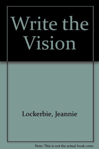 Write the Vision (9780878082223) by Lockerbie, Jeannie