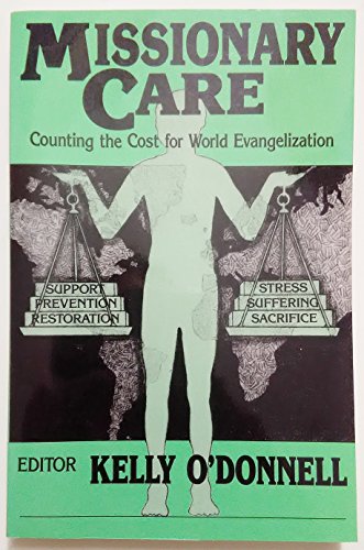 9780878082339: Missionary Care: Counting the Cost for World Evangelization