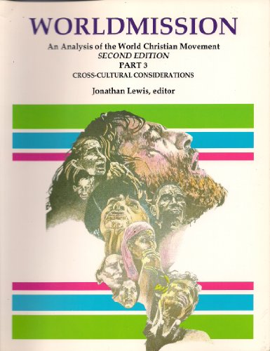 Beispielbild fr World Mission: An Analysis of the World Christian Movement (Volume 3) zum Verkauf von Anybook.com