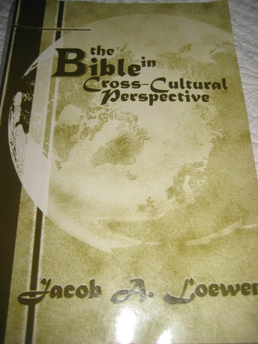 9780878082667: The Bible in Cross-Cultural Perspective