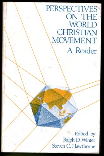9780878082896: Perspectives on the World Christian Movement : A Reader