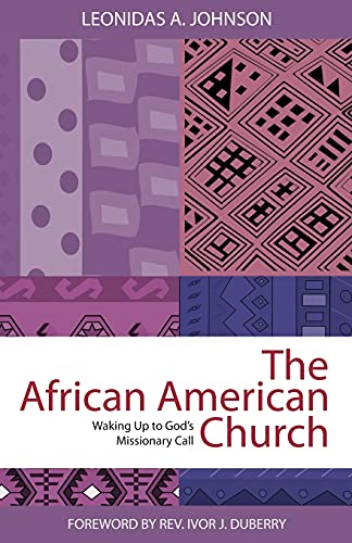 Beispielbild fr African American Church: Waking Up to God's Missionary Call zum Verkauf von Chiron Media