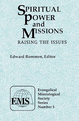 Stock image for Spiritual Power And Missions: Raising the Issues for sale by Indiana Book Company