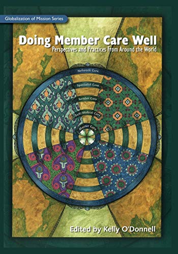 Imagen de archivo de Doing Member Care Well: Perspectives and Practices From Around the World a la venta por ThriftBooks-Dallas