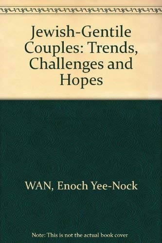 Beispielbild fr Jewish-Gentile Couples: Trends, Challenges and Hopes zum Verkauf von Front Cover Books