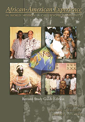 9780878084616: African-American Experience in World Mission: A Call Beyond Community