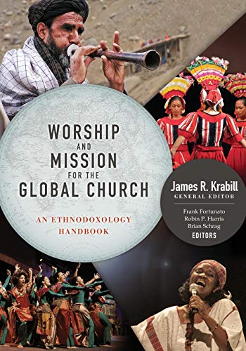 Stock image for Worship and Mission for the Global Church: an Ethnodoxolgy Handbook for sale by HPB-Red