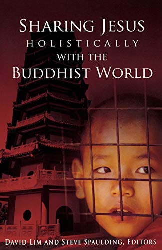 Imagen de archivo de Sharing Jesus Holistically With The Buddhist World (SEANET) a la venta por BooksRun