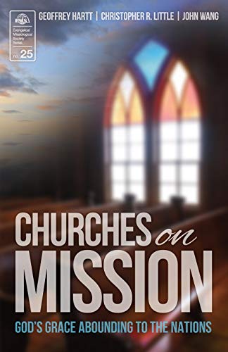 Stock image for Churches on Mission: God's Grace Abounding to the Nations (Evangelical Missiological Society) for sale by SecondSale