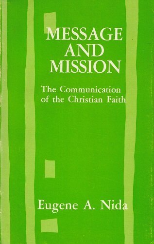 9780878087112: Message and mission: The communication of the Christian faith