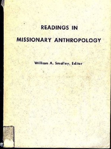 Stock image for Readings in missionary anthropology for sale by Bookmonger.Ltd