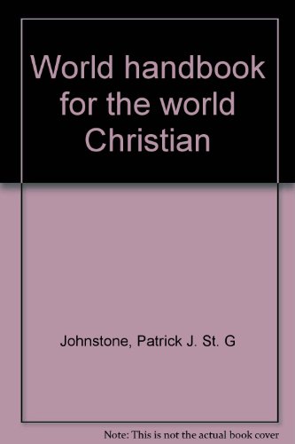 Beispielbild fr World Handbook for the World Christian zum Verkauf von Anybook.com