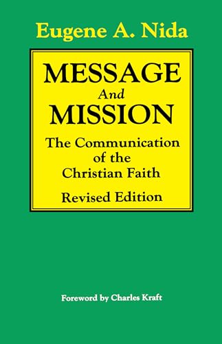 Stock image for Message and Mission (Revised Edition): The Communication of the Christian Faith Revised Edition for sale by ThriftBooks-Dallas