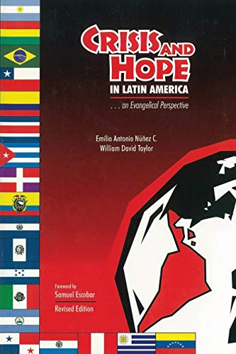 9780878087662: Crisis and Hope in Latin America: An Evangelical Perspective