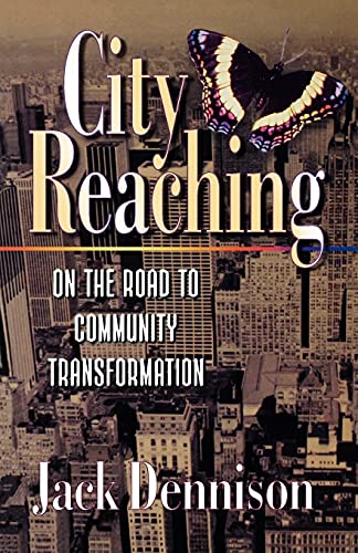 Beispielbild fr City Reaching : On the Road to Community Transformation zum Verkauf von Better World Books