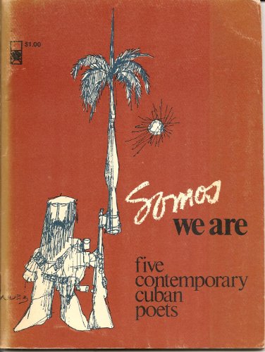 9780878100002: Somos/We Are: 5 Contemporary Quaban Poets: Five Contemporary Cuban Poets