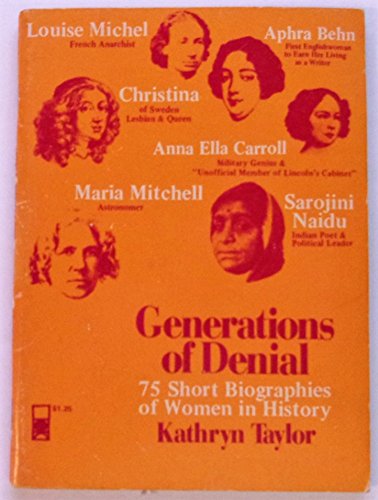 Stock image for Generations of Denial: Seventy-Five Short Biographies of Women in History for sale by ThriftBooks-Atlanta