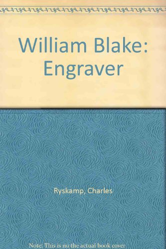 William Blake: Engraver (9780878110148) by Ryskamp, Charles