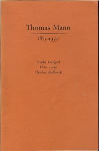 Thomas Mann, 1875-1955 (9780878110216) by Stanley Corngold; Victor Lange; Theodore Ziolkowski