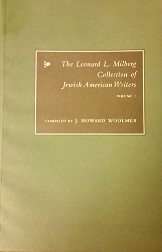 Beispielbild fr The Leonard L. Milberg Collection of Jewish American Writers zum Verkauf von Argosy Book Store, ABAA, ILAB