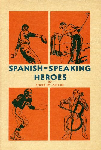 Stock image for Spanish-Speaking Heroes for sale by Better World Books