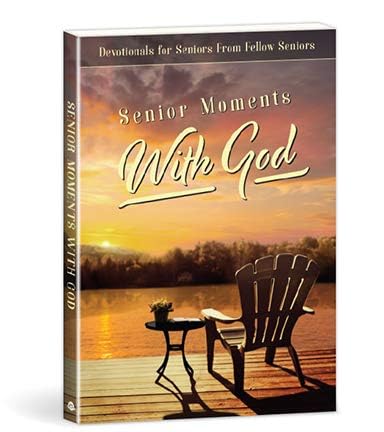 Stock image for Senior Moments With God for sale by Goodwill