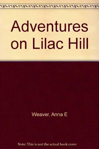 9780878135356: Adventures on Lilac Hill