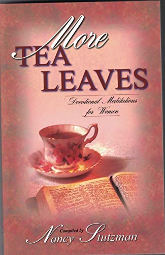 Beispielbild fr More Tea Leaves: Devotional Meditations for Women zum Verkauf von ThriftBooks-Atlanta