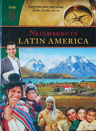 Beispielbild fr Neighbors in Latin America, Grade 6 (Social Studies Series) zum Verkauf von ThriftBooks-Dallas