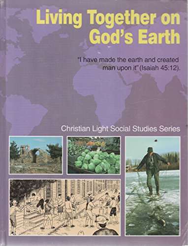 Imagen de archivo de Title: LIVING TOGETHER ON GODS EARTH CHRISTIAN LIGHT SOCI a la venta por WorldofBooks