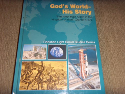 Beispielbild fr God's World - His Story zum Verkauf von ThriftBooks-Atlanta