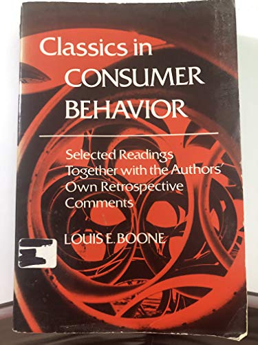 Stock image for Classics in Consumer Behavior : Selected Readings Together with the Authors' Own Retrospective Comments for sale by Better World Books