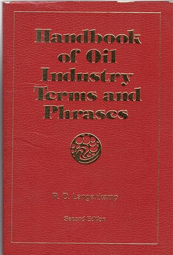 Beispielbild fr Handbook of oil industry terms and phrases zum Verkauf von ThriftBooks-Atlanta