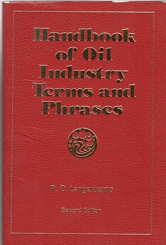Stock image for Handbook of oil industry terms and phrases for sale by ThriftBooks-Atlanta